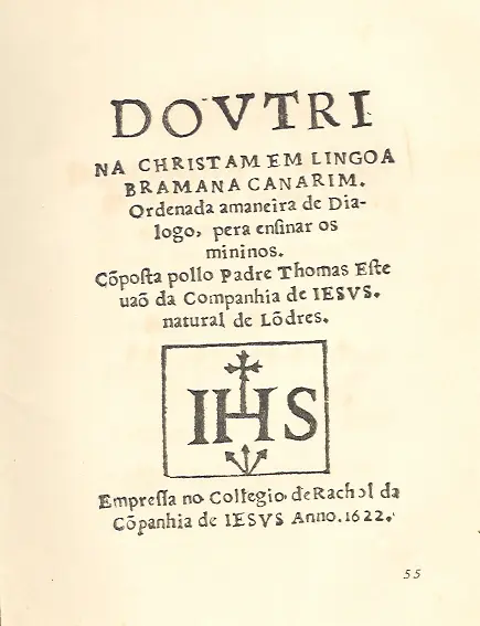 The title page of an old printed book, with the words Doutrina Christam em Lingoa Bramana Canarim at the top, a small emblem of the letters IHS with a cross in the middle, and a line at the bottom saying it was printed at the college of Rachol in 1622.