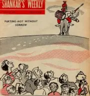 A small magazine cover titled Shankar's Weekly with the words Parting, not without sorrow, and a cartoon of a figure riding an elephant away along a road while a crowd of people watches from below.